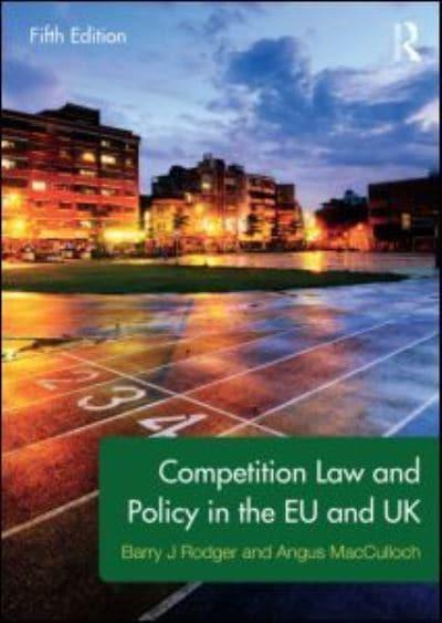 Competition Law And Policy In The Eu And Uk Barry Rodger