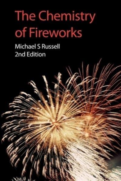 The Chemistry Of Fireworks Michael Russell Author