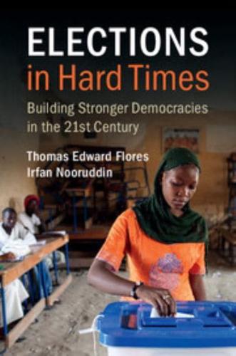 Elections in Hard Times: Building Stronger Democracies in the 21st Century by... - Picture 1 of 1